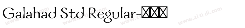 Galahad Std Regular字体转换